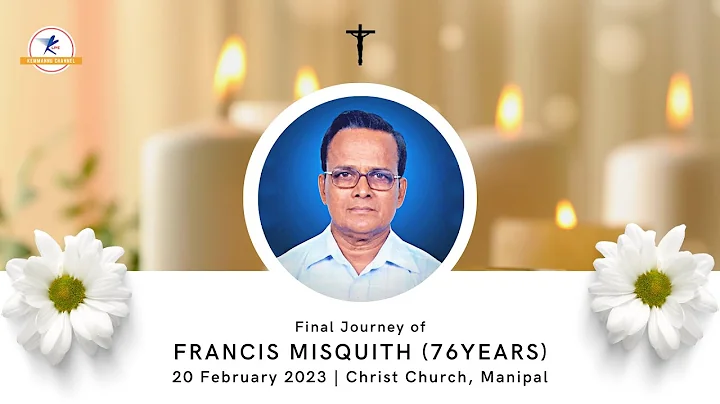 Final Journey of Francis Misquith (76 years) | LIVE From Manipal
